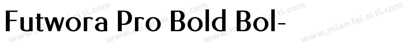 Futwora Pro Bold Bol字体转换